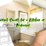 How to Budget Smart for a Kitchen or Bathroom Makeover